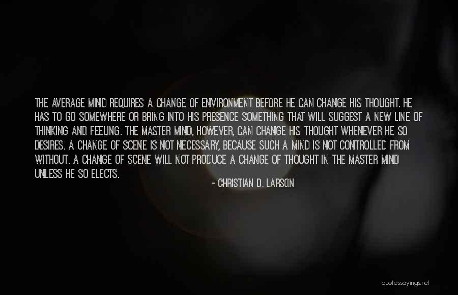 Vettels Wristwatch Quotes By Christian D. Larson Vettels Wristwatch Quotes By Christian D. Larson