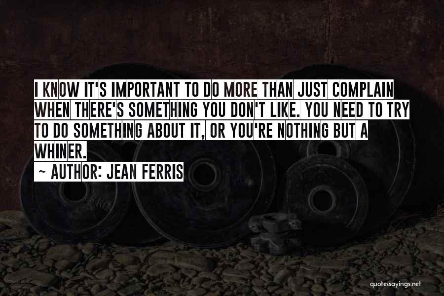 Vettemod Quotes By Jean Ferris