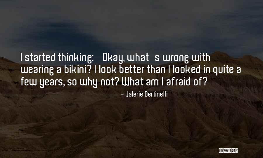 Vetterli Bayonet Quotes By Valerie Bertinelli Vetterli Bayonet Quotes By Valerie Bertinelli
