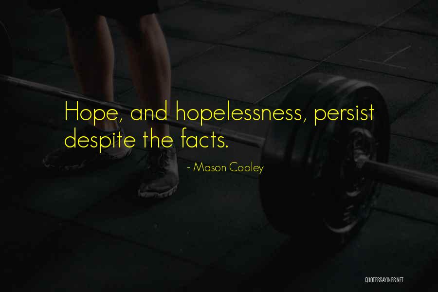 Vettes Of Coastal Maine Quotes By Mason Cooley Vettes Of Coastal Maine Quotes By Mason Cooley