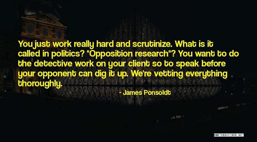 Vetting Quotes By James Ponsoldt Vetting Quotes By James Ponsoldt