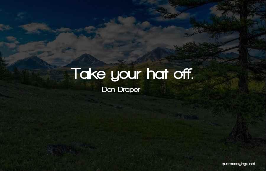 Vettoor Constructions Quotes By Don Draper
