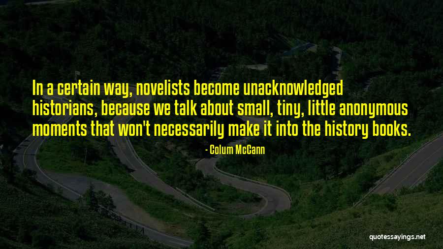 Vettore Energetico Quotes By Colum McCann Vettore Energetico Quotes By Colum McCann