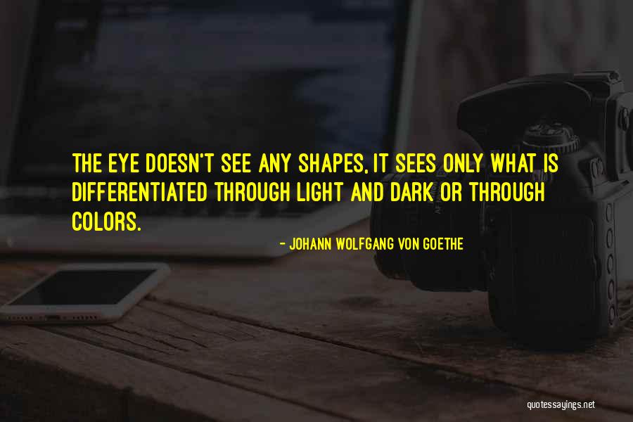 Veux Sunglasses Quotes By Johann Wolfgang Von Goethe Veux Sunglasses Quotes By Johann Wolfgang Von Goethe
