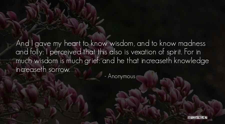 Vexation Of Spirit Quotes By Anonymous Vexation Of Spirit Quotes By Anonymous