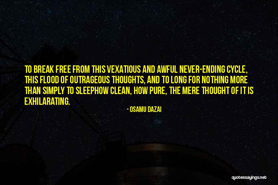 Vexatious Quotes By Osamu Dazai