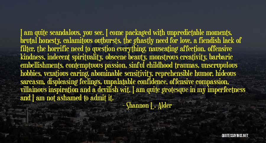 Vexatious Quotes By Shannon L. Alder