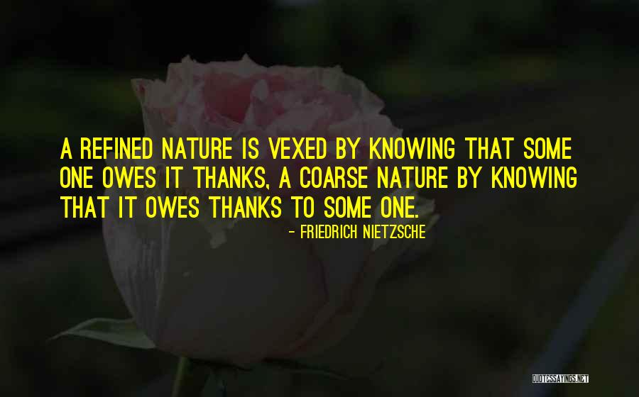 Vexed Quotes By Friedrich Nietzsche