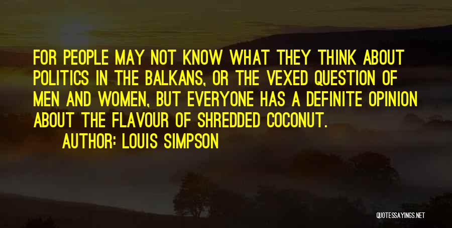 Vexed Quotes By Louis Simpson