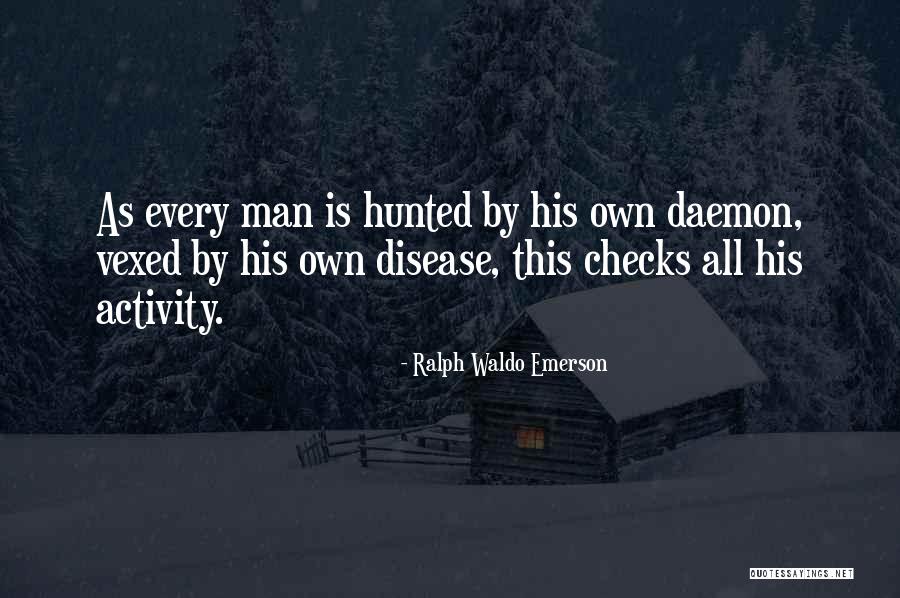 Vexed Quotes By Ralph Waldo Emerson