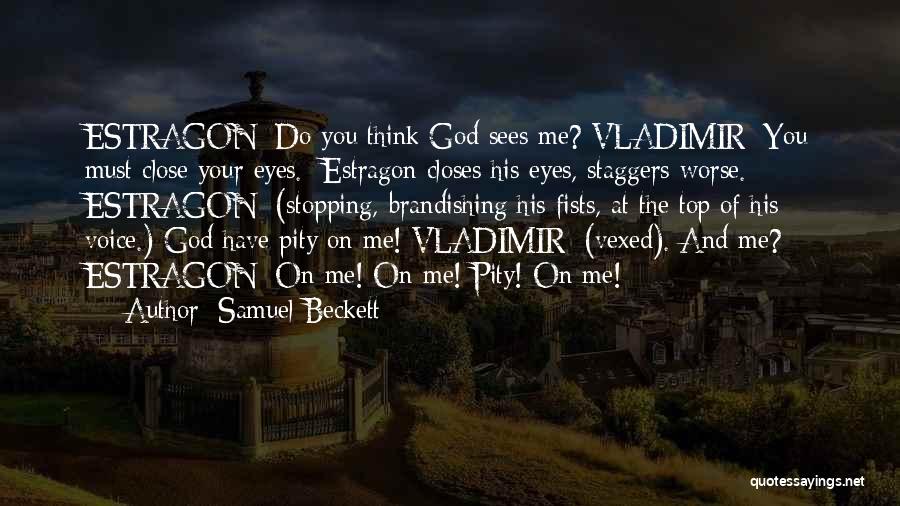 Vexed Quotes By Samuel Beckett