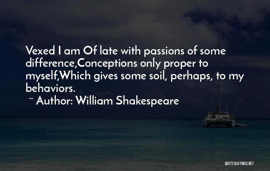 Vexed Quotes By William Shakespeare