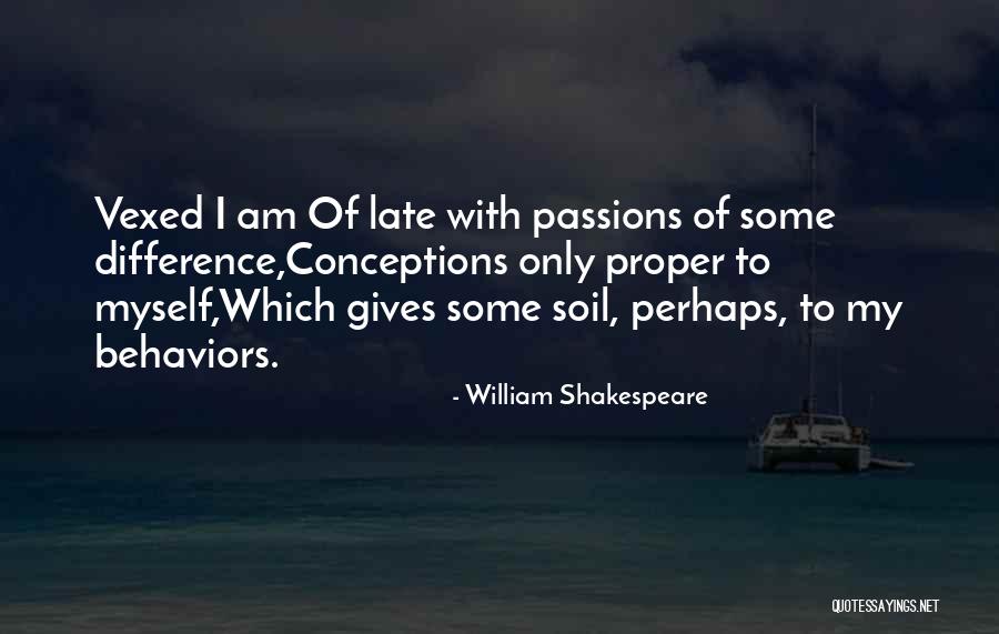 Vexed Quotes By William Shakespeare