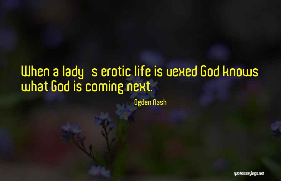 Vexed Up Quotes By Ogden Nash Vexed Up Quotes By Ogden Nash