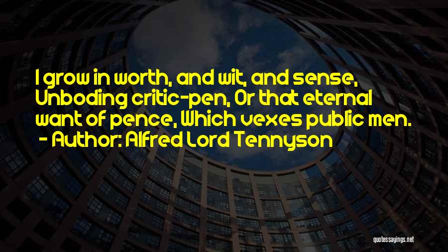 Vexes Quotes By Alfred Lord Tennyson