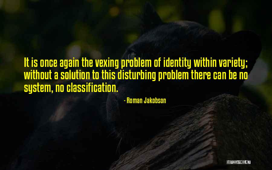 Vexing Quotes By Roman Jakobson Vexing Quotes By Roman Jakobson