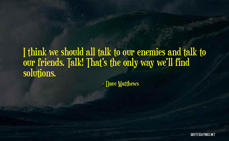 Vexler Silviu Quotes By Dave Matthews Vexler Silviu Quotes By Dave Matthews