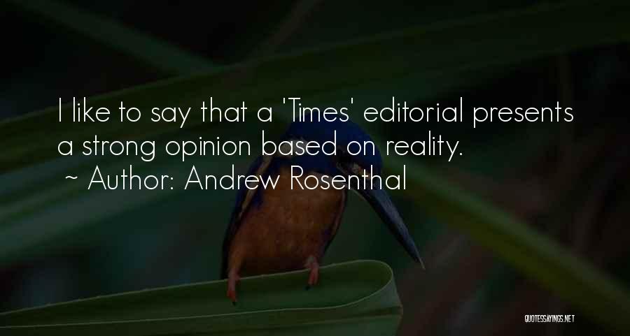 Veysi Kaynak Quotes By Andrew Rosenthal Veysi Kaynak Quotes By Andrew Rosenthal