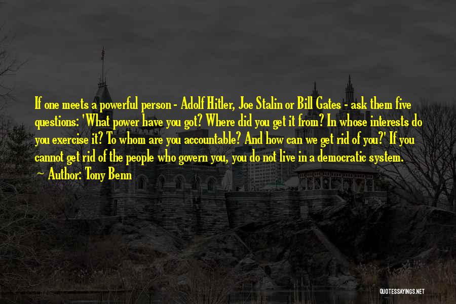 Veysi Kaynak Quotes By Tony Benn Veysi Kaynak Quotes By Tony Benn