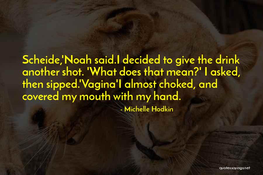 Vezani Geni Quotes By Michelle Hodkin Vezani Geni Quotes By Michelle Hodkin