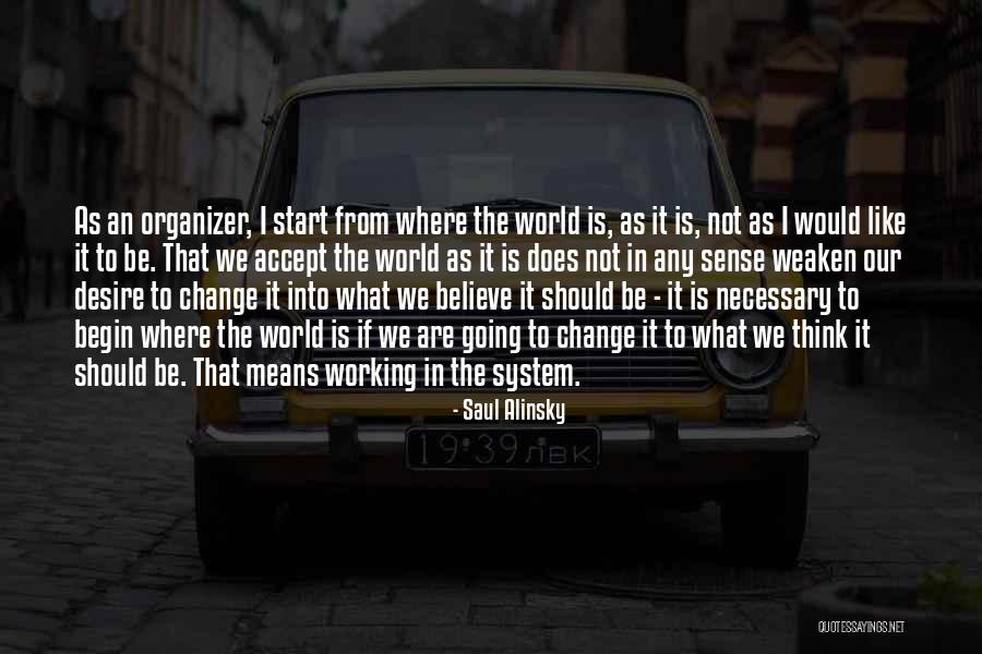 Vezirja Quotes By Saul Alinsky Vezirja Quotes By Saul Alinsky