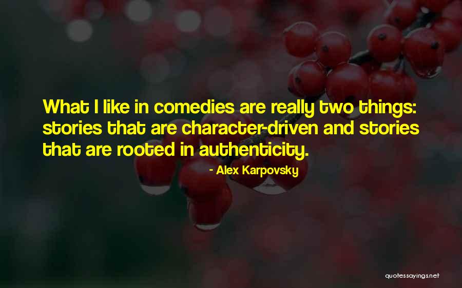 Vezon And Kardas Quotes By Alex Karpovsky Vezon And Kardas Quotes By Alex Karpovsky