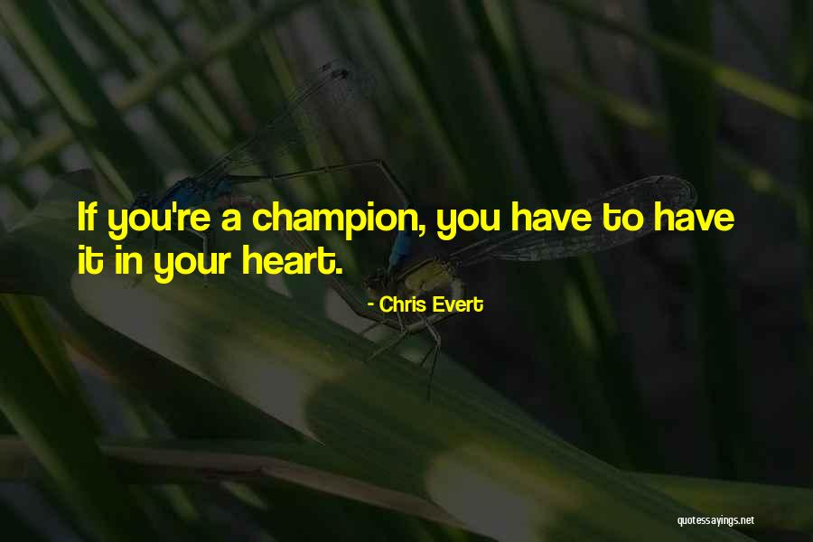 Vezuthando Quotes By Chris Evert Vezuthando Quotes By Chris Evert