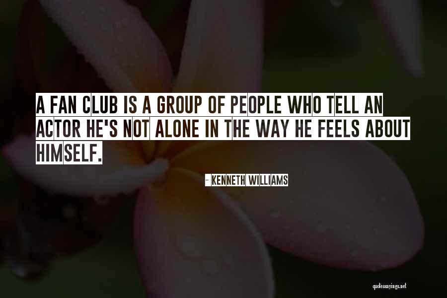 Vezuthando Quotes By Kenneth Williams Vezuthando Quotes By Kenneth Williams