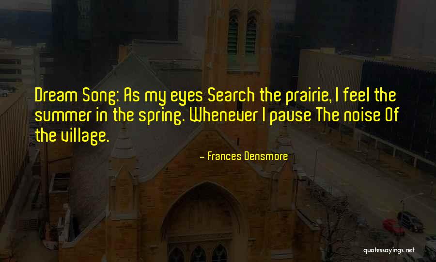 Vezzani Incline Quotes By Frances Densmore Vezzani Incline Quotes By Frances Densmore