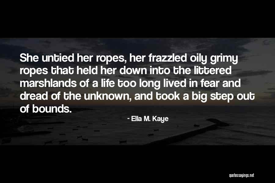Vgytn Quotes By Ella M. Kaye Vgytn Quotes By Ella M. Kaye