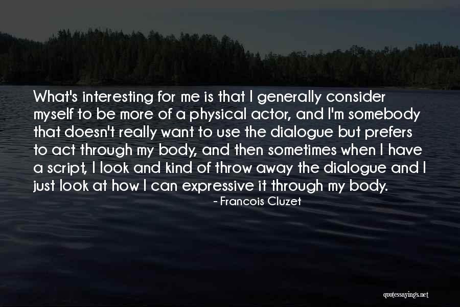 Vhknlhk Quotes By Francois Cluzet Vhknlhk Quotes By Francois Cluzet