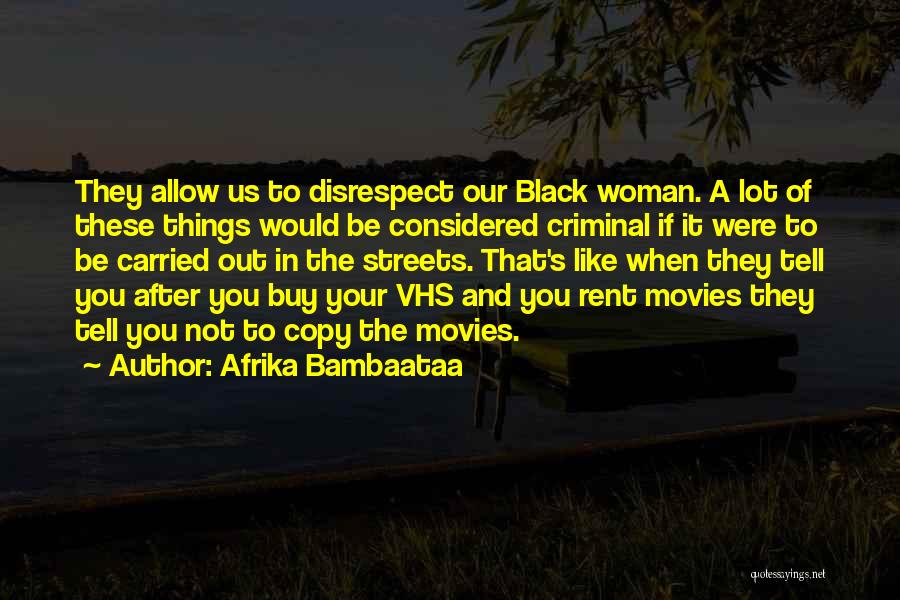 Vhs 2 Quotes By Afrika Bambaataa