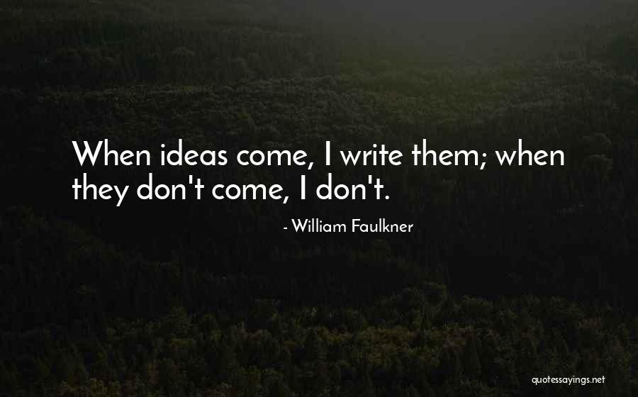 Vhyes Quotes By William Faulkner Vhyes Quotes By William Faulkner