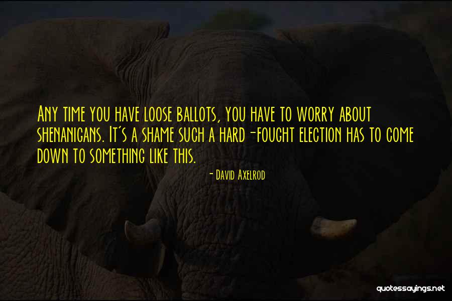 Vi S Khandekar Quotes By David Axelrod Vi S Khandekar Quotes By David Axelrod