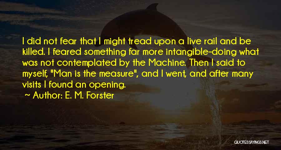 Via Rail Quotes By E. M. Forster