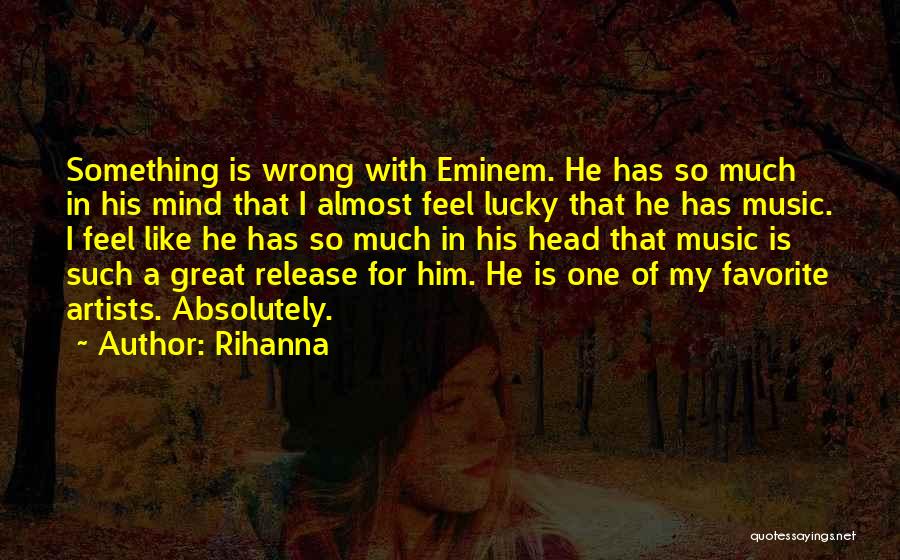 Via Rihanna Quotes By Rihanna