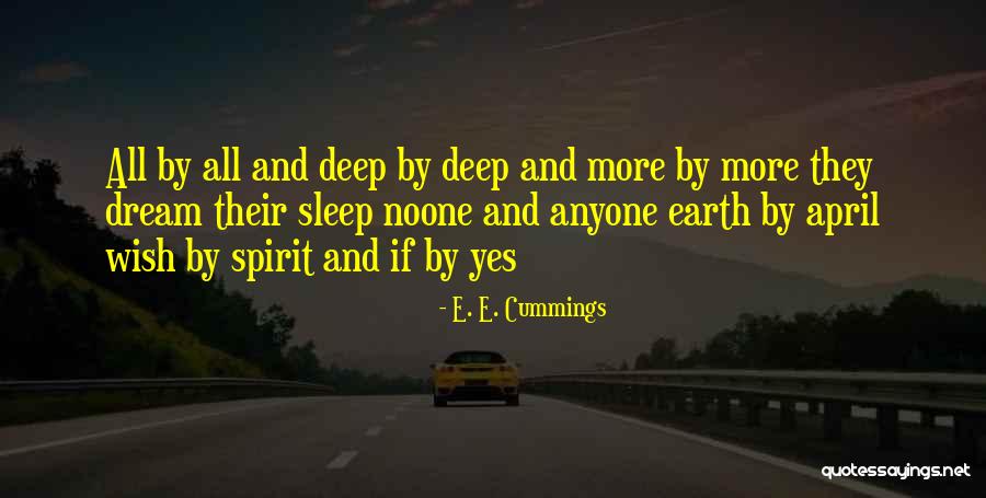 Via Sleep Quotes By E. E. Cummings Via Sleep Quotes By E. E. Cummings