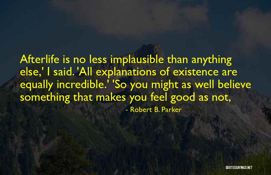 Viaceslav Harnaj Quotes By Robert B. Parker Viaceslav Harnaj Quotes By Robert B. Parker