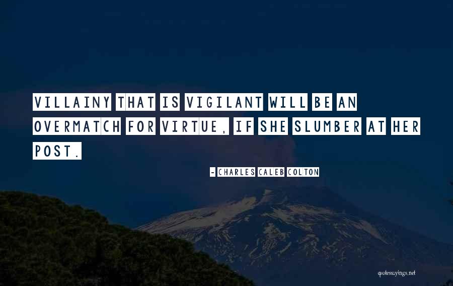 Viacheslav Petrov Quotes By Charles Caleb Colton