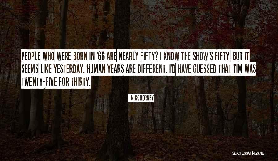 Viaduct Quotes By Nick Hornby Viaduct Quotes By Nick Hornby