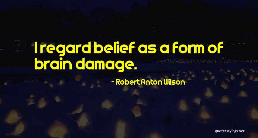 Viaero Wireless Quotes By Robert Anton Wilson Viaero Wireless Quotes By Robert Anton Wilson