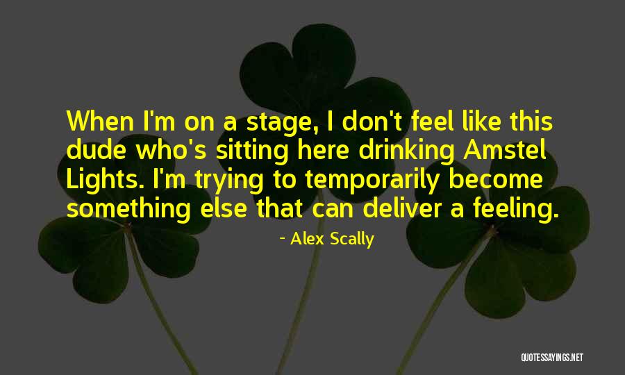 Viagens Quotes By Alex Scally Viagens Quotes By Alex Scally