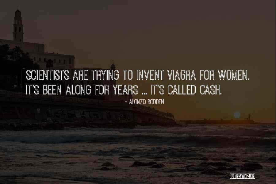 Viagra Quotes By Alonzo Bodden Viagra Quotes By Alonzo Bodden