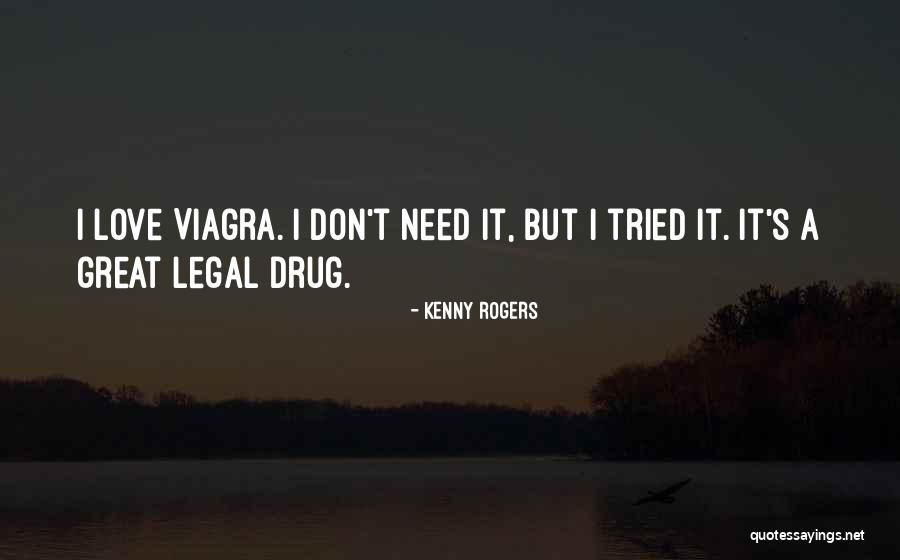 Viagra Quotes By Kenny Rogers Viagra Quotes By Kenny Rogers
