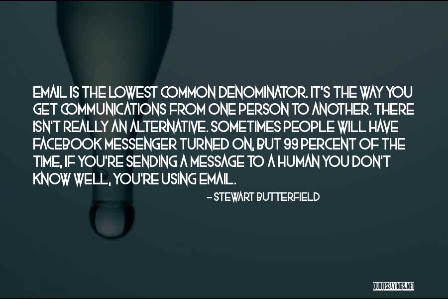 Viamonte Floor Quotes By Stewart Butterfield Viamonte Floor Quotes By Stewart Butterfield
