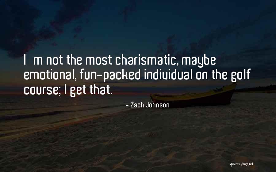 Viande De Grison Quotes By Zach Johnson Viande De Grison Quotes By Zach Johnson