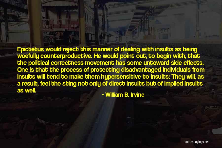 Vianey Huizar Quotes By William B. Irvine Vianey Huizar Quotes By William B. Irvine