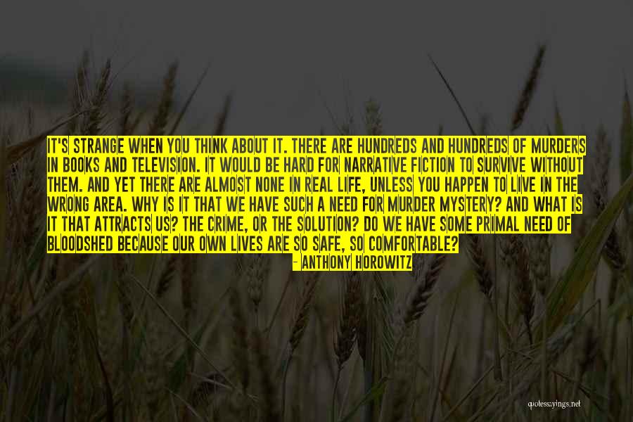 Viani Tv Quotes By Anthony Horowitz Viani Tv Quotes By Anthony Horowitz