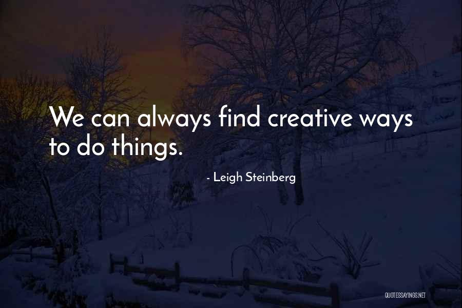 Viastat Quotes By Leigh Steinberg Viastat Quotes By Leigh Steinberg