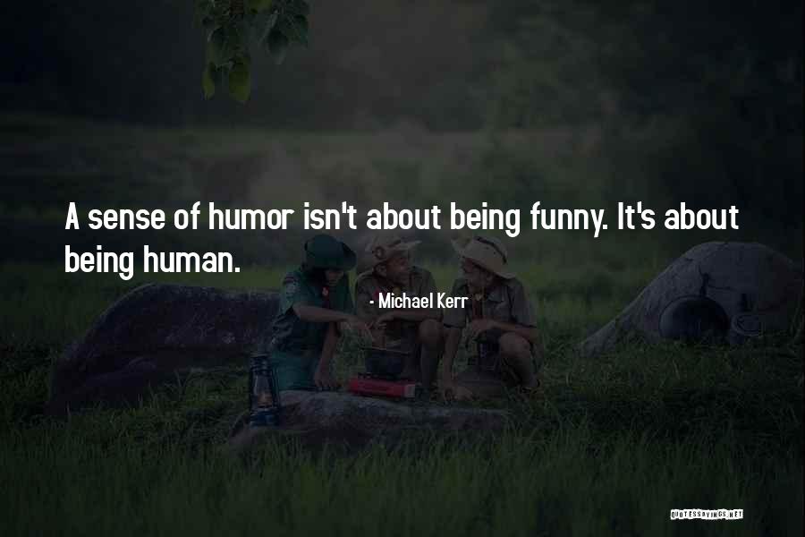 Viatarnichav Quotes By Michael Kerr Viatarnichav Quotes By Michael Kerr